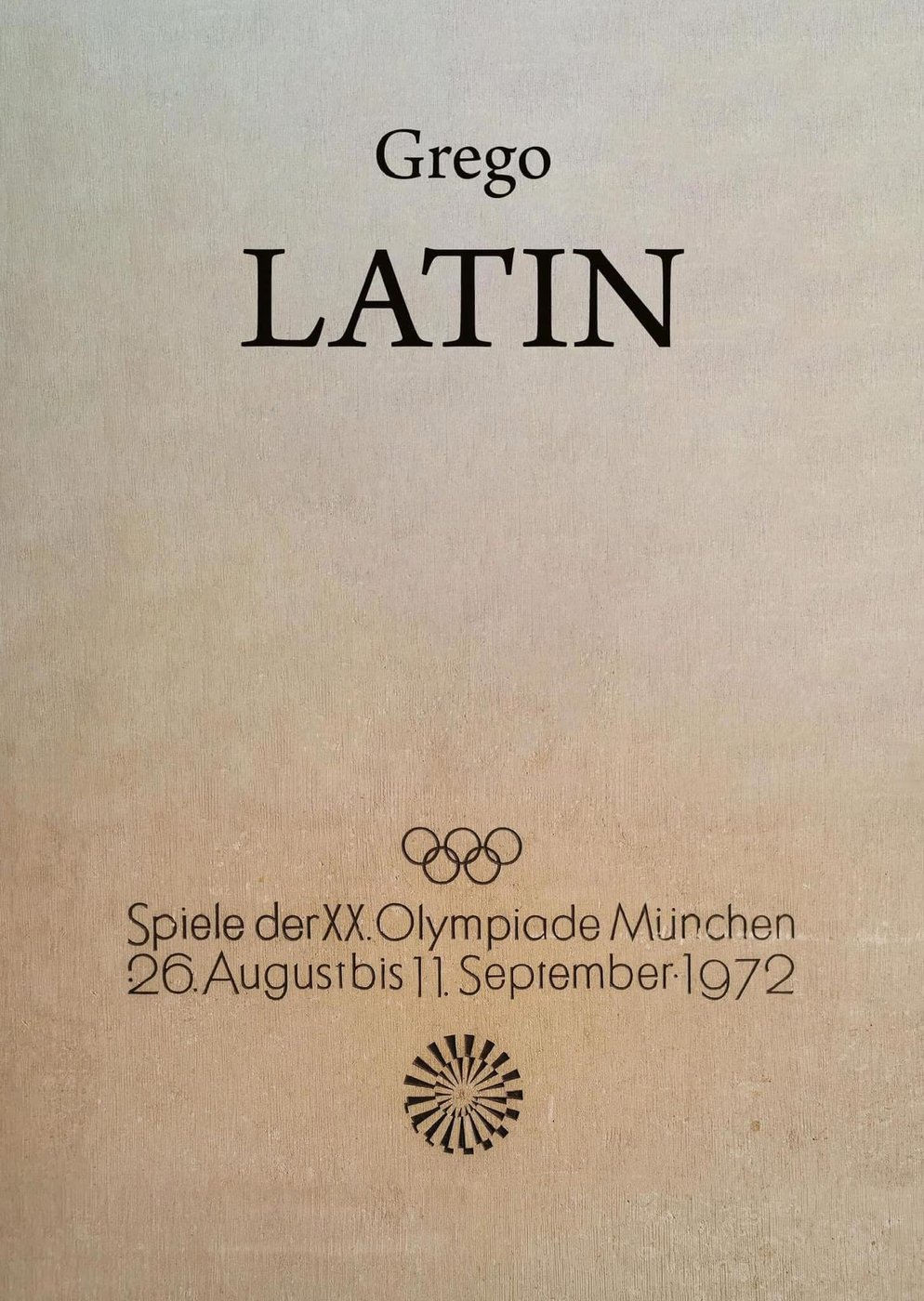 The cover of the novel Latin: the title over a weathered marble memorial stone carved with the Munich 1972 Olympic inscription