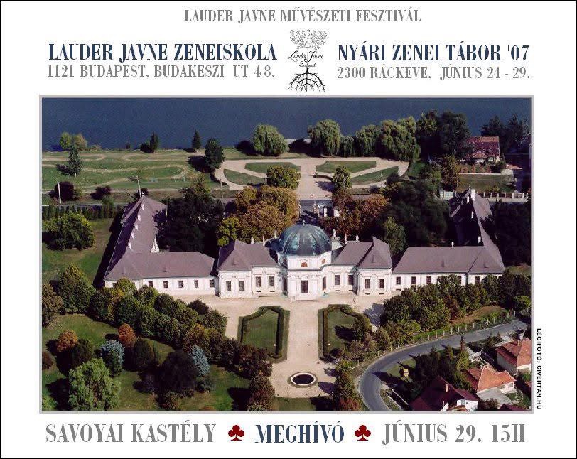 Invitation to the Lauder Javne summer music camp at the Savoyai castle, Ráckeve, 2007